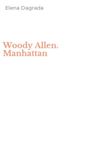 Woody Allen. Manhattan