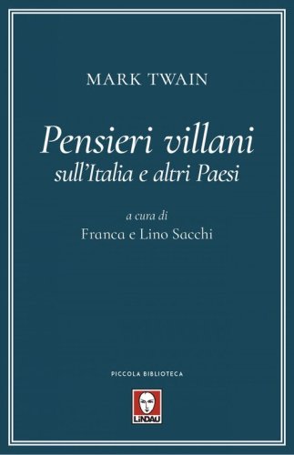 Pensieri villani sull'Italia e altri paesi