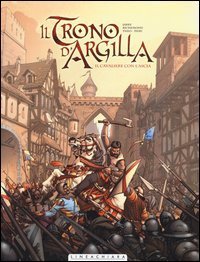 Il cavaliere con l'ascia. Il trono d'argilla