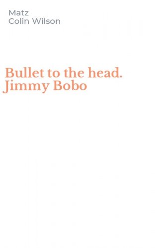 Bullet to the head. Jimmy Bobo