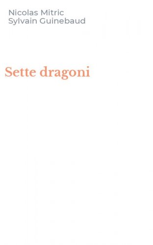 Sette dragoni