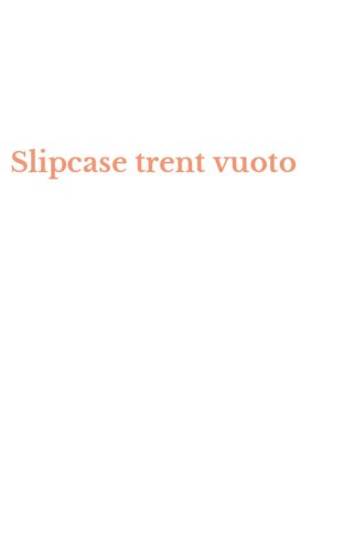 Slipcase trent vuoto