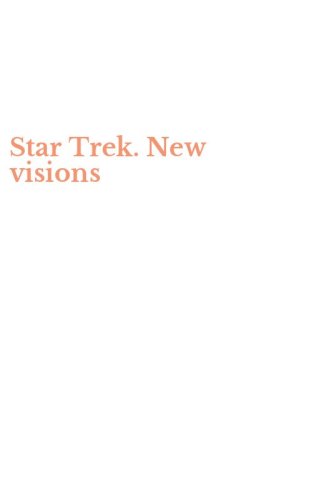 Star Trek. New visions