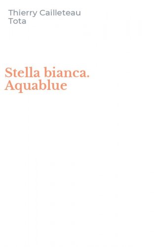Stella bianca. Aquablue