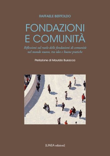 Fondazioni e comunit&agrave;