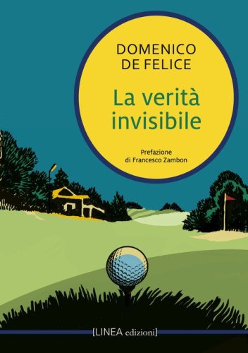 La verit&agrave; invisibile