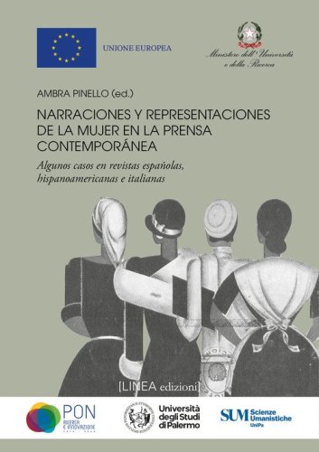 Narraciones y representaciones de la mujer en la prensa contempor&aacute;nea. Algunos casos en revistas espa&ntilde;olas, hispanoamericanas e italianas