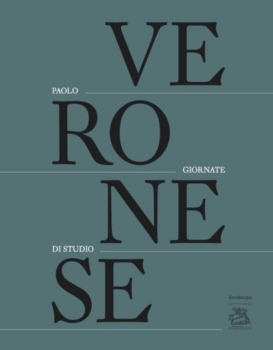 Paolo Veronese. Giornate di studio