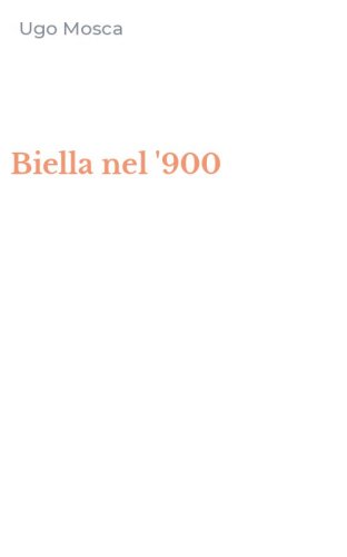 Biella nel '900