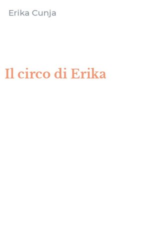 Il circo di Erika