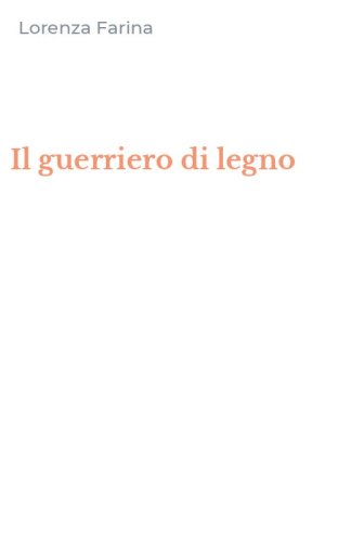Il guerriero di legno