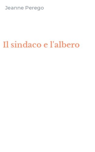 Il sindaco e l'albero