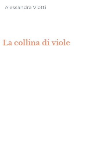 La collina di viole