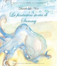 La fantastica storia di Sammy