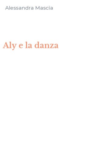 Aly e la danza