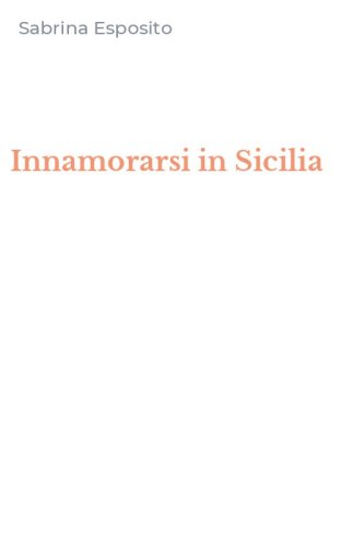 Innamorarsi in Sicilia
