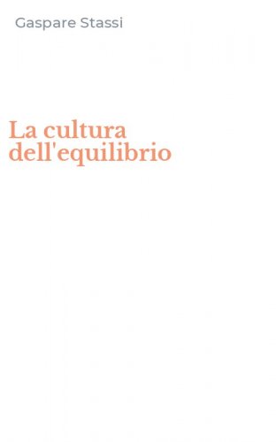 La cultura dell'equilibrio