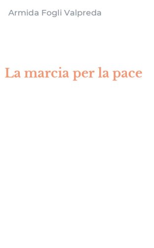 La marcia per la pace