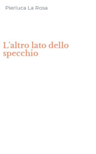 L'altro lato dello specchio