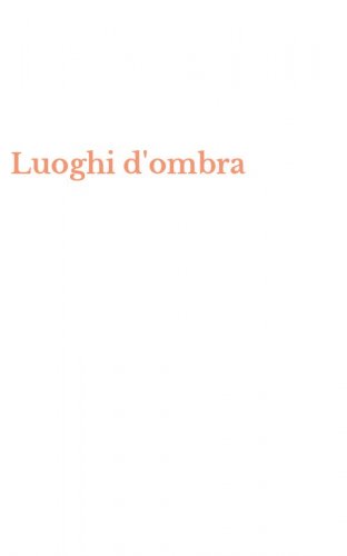 Luoghi d'ombra