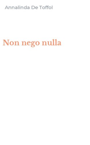 Non nego nulla