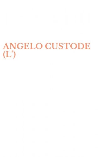 ANGELO CUSTODE (L')