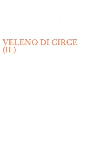 VELENO DI CIRCE (IL)