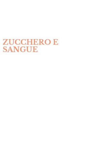 ZUCCHERO E SANGUE