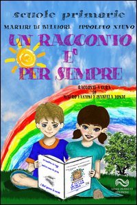 Un racconto &egrave; per sempre