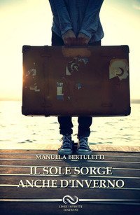 Il sole sorge anche d'inverno