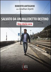 Salvato da un maledetto destino