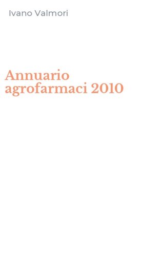 Annuario agrofarmaci 2010