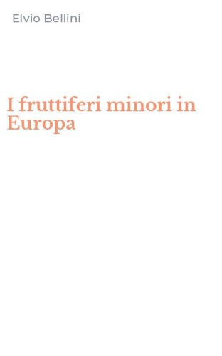 I fruttiferi minori in Europa