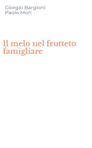 Il melo nel frutteto famigliare