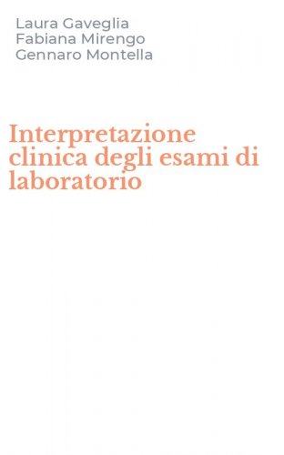 Interpretazione clinica degli esami di laboratorio
