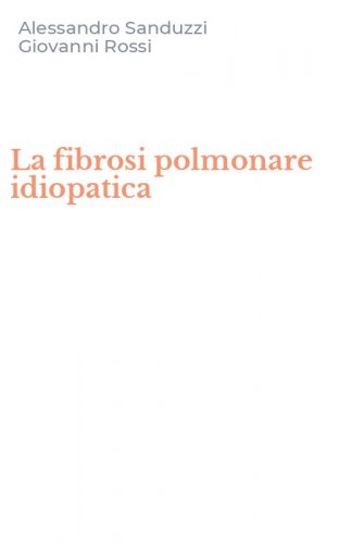 La fibrosi polmonare idiopatica