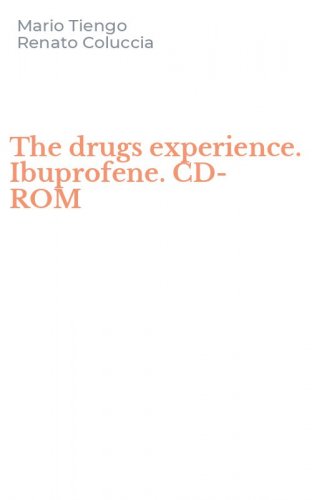 The drugs experience. Ibuprofene. CD-ROM