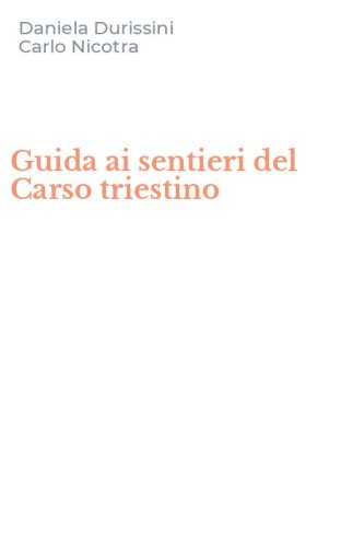Guida ai sentieri del Carso triestino