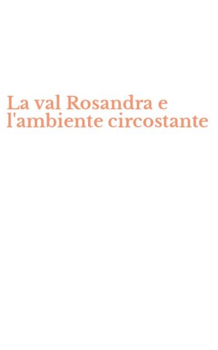 La val Rosandra e l'ambiente circostante