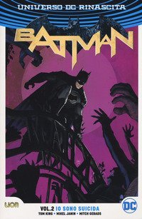 Universo DC. Rinascita. Batman