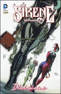 Divisione. Le sirene di Gotham City