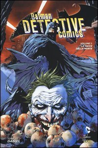 Le facce della morte. Batman detective comics