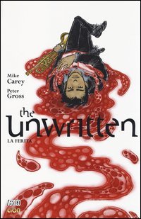 La ferita. The unwritten