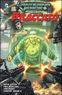 Lanterna verde presenta: Braccato