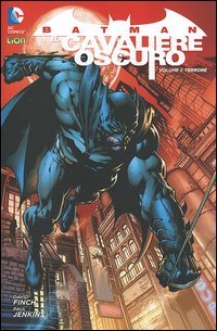Terrore. Batman. Il cavaliere oscuro