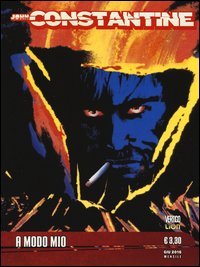 A modo mio. John Constantine