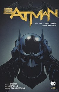 Anno zero: citt&agrave; segreta. Batman