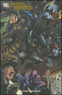 Batman. Gotham underground