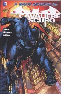 Batman il cavaliere oscuro 1. Batman world