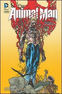 La caccia. Animal Man
